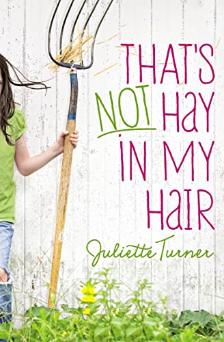 Stock image for That's Not Hay in My Hair for sale by Gulf Coast Books