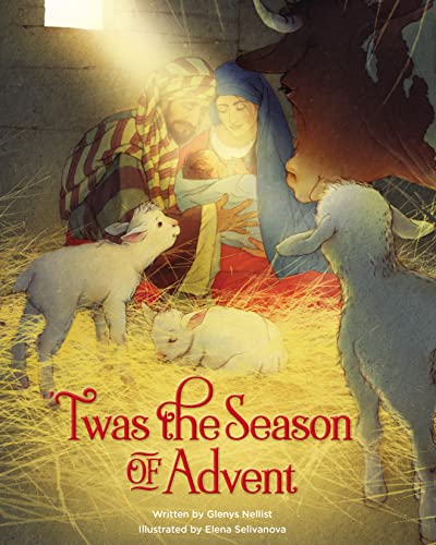 Imagen de archivo de 'Twas the Season of Advent: Devotions and Stories for the Christmas Season ('Twas Series) a la venta por Read&Dream