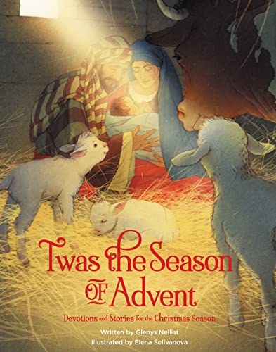 Stock image for Twas the Season of Advent: Devotions and Stories for the Christmas Season for sale by ThriftBooks-Atlanta