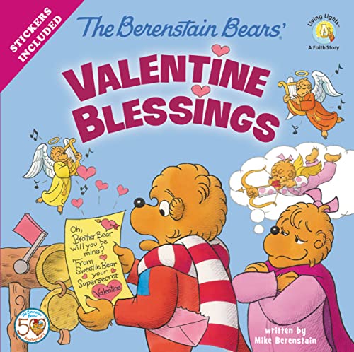 The Berenstain Bears' Valentine Blessings: A Valentine's Day Book For Kids (Berenstain Bears/Livi...