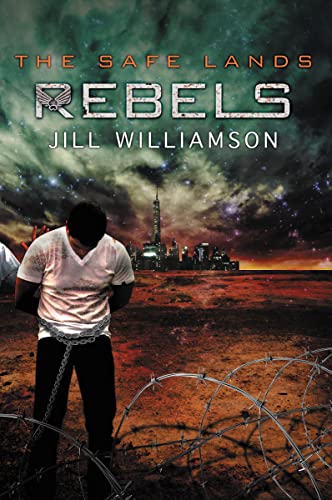 Stock image for Rebels (The Safe Lands) for sale by SecondSale