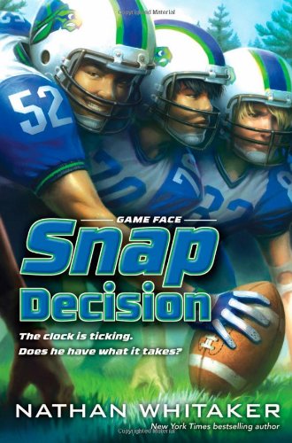 9780310737001: Snap Decision (Game Face)