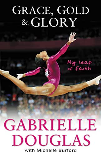 9780310740612: Grace, Gold & Glory: My Leap of Faith