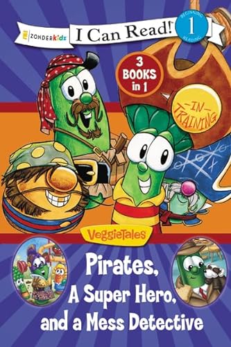 9780310742043: Pirates, Mess Detectives, and a Superhero (I Can Read! / Big Idea Books / VeggieTales)