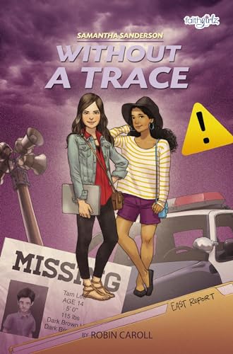 Stock image for Samantha Sanderson Without a Trace (Faithgirlz: Samantha Sanderson, 4) for sale by Gulf Coast Books