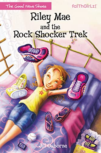 Beispielbild fr Riley Mae and the Rock Shocker Trek (Faithgirlz / The Good News Shoes) zum Verkauf von SecondSale