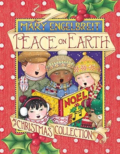 Peace on Earth, A Christmas Collection (9780310743408) by Engelbreit, Mary
