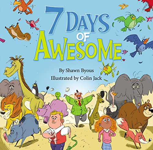 Beispielbild fr 7 Days of Awesome: A Creation Tale zum Verkauf von SecondSale