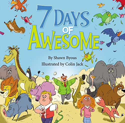 Imagen de archivo de 7 Days of Awesome: A Creation Tale a la venta por SecondSale