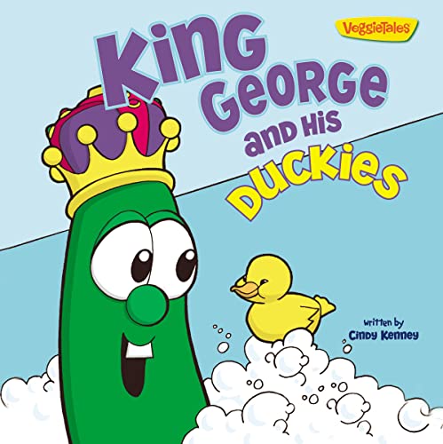 Stock image for King George and His Duckies / VeggieTales: Stickers Included! (Big Idea Books / VeggieTales) for sale by Gulf Coast Books