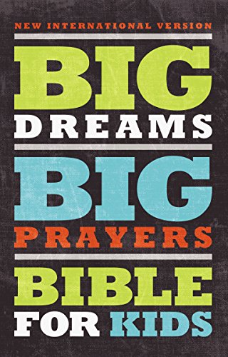 9780310744238: NIV, Big Dreams, Big Prayers Bible for Kids, Hardcover