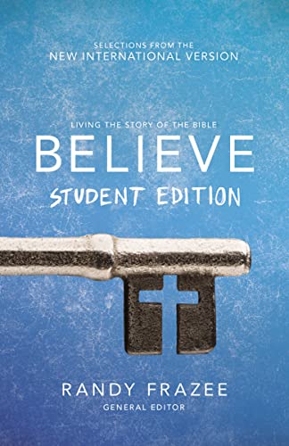 Beispielbild fr Believe Student Edition, Paperback: Living the Story of the Bible to Become Like Jesus zum Verkauf von Gulf Coast Books