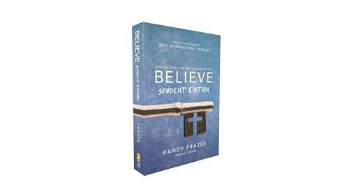 Imagen de archivo de Believe Student Edition, Paperback: Living the Story of the Bible to Become Like Jesus a la venta por SecondSale