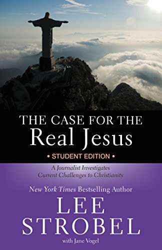 9780310745679: The Case for the Real Jesus Student Edition: A Journalist Investigates Current Challenges to Christianity (Case for ... Series for Students)