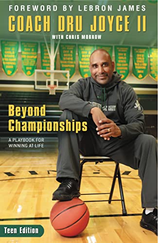 Stock image for Beyond Championships Teen Edition: A Playbook for Winning at Life for sale by Gulf Coast Books