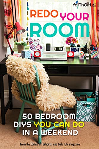 Imagen de archivo de Redo Your Room: 50 Bedroom DIYs You Can Do in a Weekend (Faithgirlz) a la venta por SecondSale