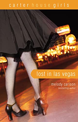 Stock image for Lost in Las Vegas (Carter House Girls) for sale by Gulf Coast Books