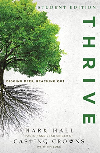 Stock image for Thrive: Digging Deep, Reaching Out for sale by ThriftBooks-Dallas