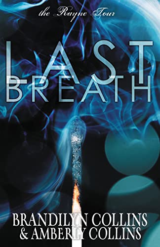 Beispielbild fr Last Breath (The Rayne Tour) zum Verkauf von BooksRun