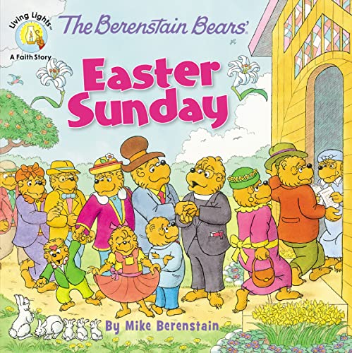 9780310749028: The Berenstain Bears' Easter Sunday (Berenstain Bears/Living Lights: A Faith Story)