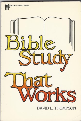 Beispielbild fr Bible study that works zum Verkauf von Wonder Book