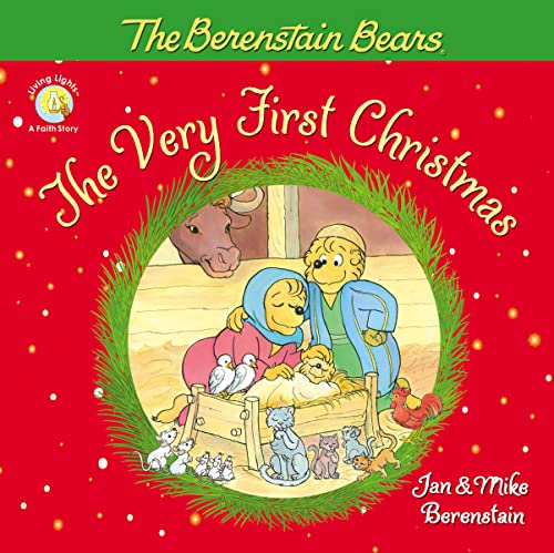 Stock image for The Berenstain Bears, The Very First Christmas (Berenstain Bears/Living Lights: A Faith Story) for sale by Gulf Coast Books