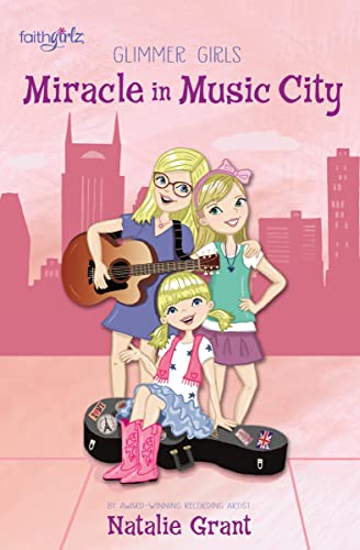 9780310752509: Miracle in Music City (Faithgirlz / Glimmer Girls)