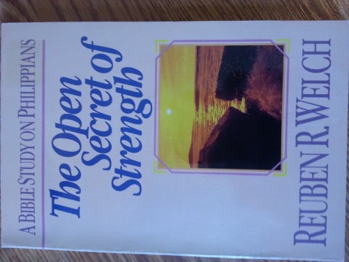Beispielbild fr The Open Secret of Strength: A Bible Study on Philippians zum Verkauf von ThriftBooks-Dallas