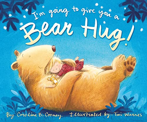 9780310754732: I'm Going to Give You a Bear Hug!