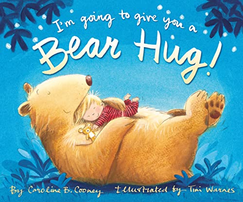 Stock image for I'm Going to Give You a Bear Hug! for sale by Gulf Coast Books