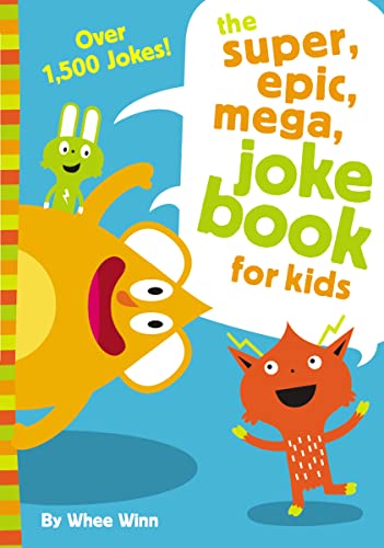 Imagen de archivo de The Super, Epic, Mega Joke Book for Kids a la venta por SecondSale