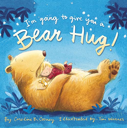 9780310754947: I'm Going to Give You a Bear Hug!