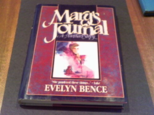 Beispielbild fr Mary's Journal : A Mother's Story zum Verkauf von Better World Books