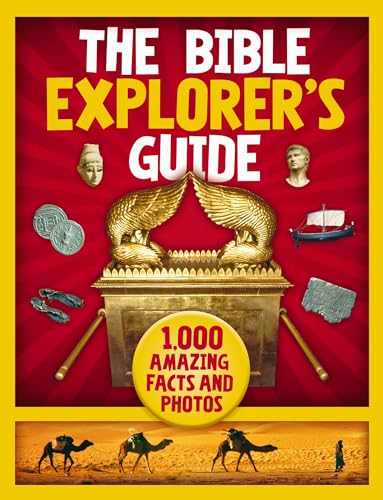 Stock image for The Bible Explorer's Guide: 1,000 Amazing Facts and Photos for sale by Your Online Bookstore