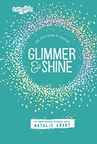 Beispielbild fr Glimmer and Shine: 365 Devotions to Inspire (Faithgirlz) zum Verkauf von SecondSale