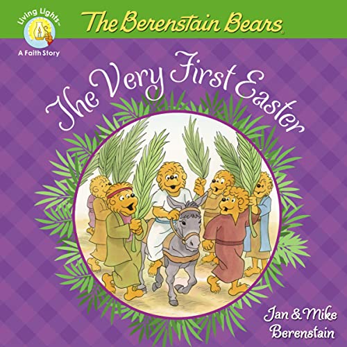 9780310762188: The Berenstain Bears The Very First Easter: An Easter And Springtime Book For Kids