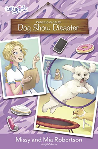 Beispielbild fr Dog Show Disaster (Faithgirlz / Princess in Camo) zum Verkauf von Gulf Coast Books