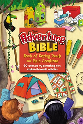 Beispielbild fr Adventure Bible Book of Daring Deeds and Epic Creations : 60 Ultimate Try-Something-new, Explore-the-world Activities zum Verkauf von Better World Books