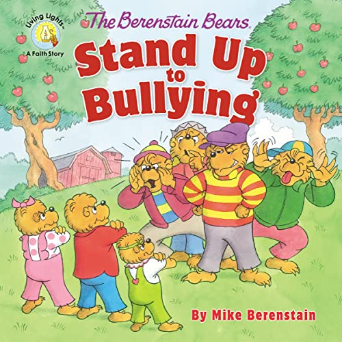 Beispielbild fr The Berenstain Bears Stand Up to Bullying (Berenstain Bears/Living Lights: A Faith Story) zum Verkauf von Wonder Book