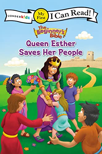 Stock image for The Beginners Bible Queen Esther Saves Her People: My First (I Can Read! / The Beginners Bible) for sale by Books-FYI, Inc.