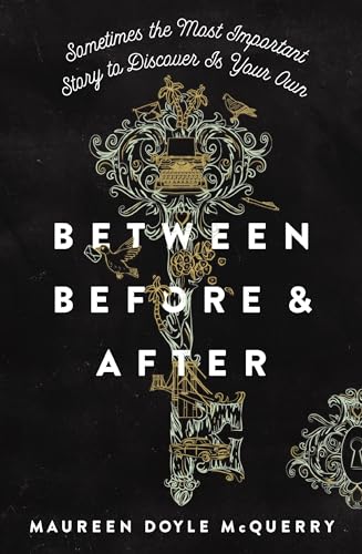 9780310767282: Between Before and After