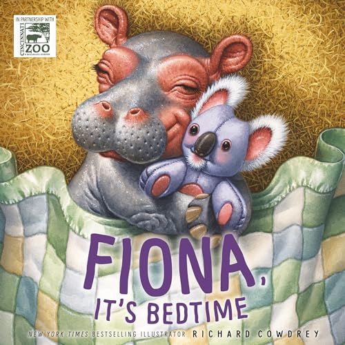 Beispielbild fr Fiona, It's Bedtime (A Fiona the Hippo Book) zum Verkauf von Reliant Bookstore