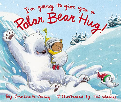 9780310768708: I'm Going to Give You a Polar Bear Hug!