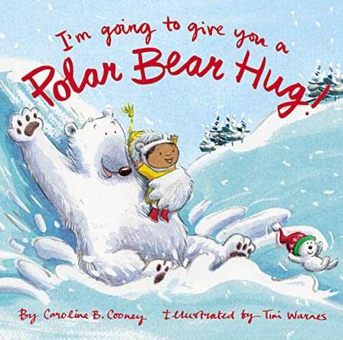 9780310768746: I'm Going to Give You a Polar Bear Hug!: A Padded Board Book