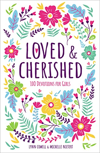 9780310769972: Loved and Treasured: 100 Devotions for Girls