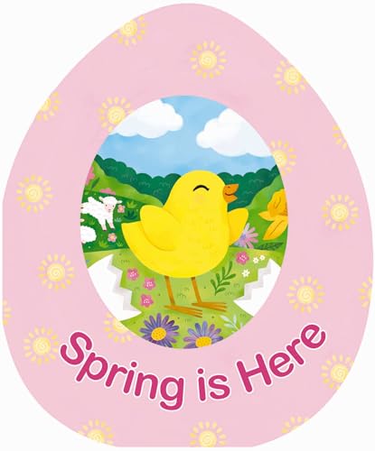 Stock image for Spring is Here (An Easter Egg-Shaped Board Book) for sale by Monster Bookshop