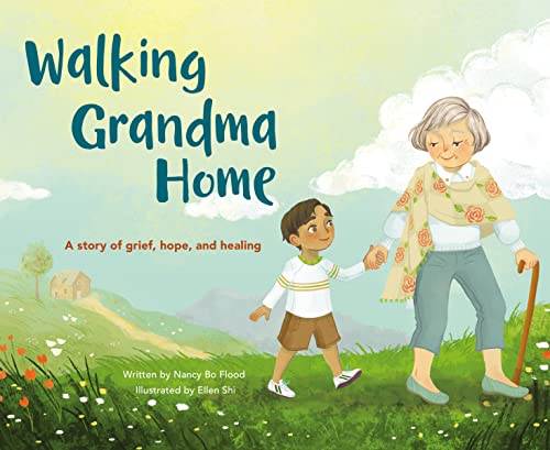 Stock image for Walking Grandma Home: A Story of Grief, Hope, and Healing for sale by GF Books, Inc.