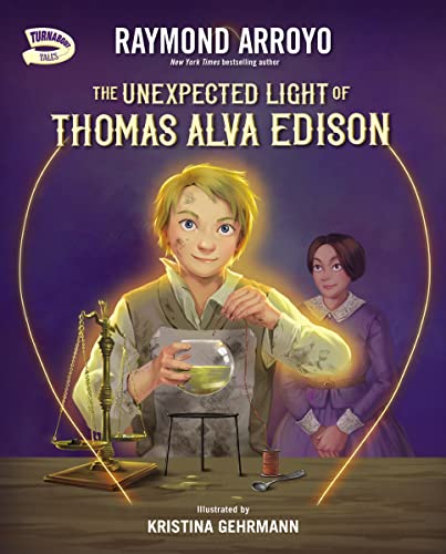 Stock image for Unexpected Light of Thomas Alva Edison (Turnabout Tales) for sale by AwesomeBooks