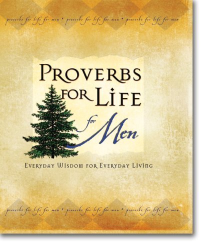 Imagen de archivo de Proverbs for Life for Men a la venta por Better World Books: West