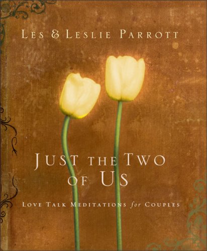 Stock image for Just the Two of Us : Love Talk Meditations for Couples for sale by Better World Books